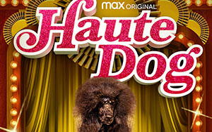 Official poster of an American series, `Haute Dog` (Release - September 24, 2021)